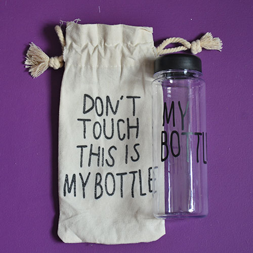 gourde bouteille réutilisable "my bottle" avec son sac "don't touch this is my bottle"